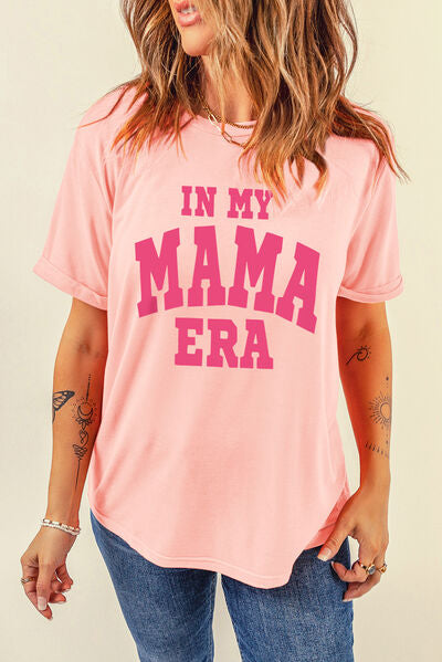 The IN MY MAMA ERA Round Neck T-Shirt