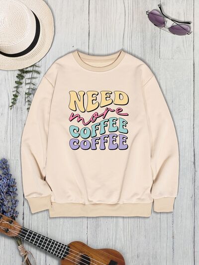 The NEED MORE COFFEE Round Neck Sweatshirt