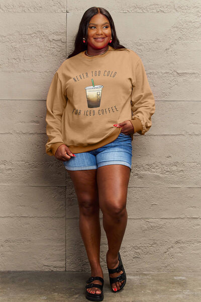 The NEVER TOO COLD FOR ICED COFFEE Round Neck Sweatshirt